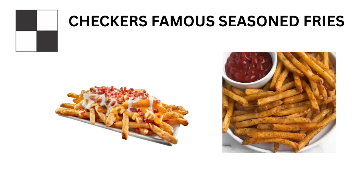 Checkers Fries and Sides 1 Complete Menu of Checkers Fries and Sides with Prices